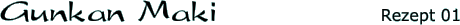 Gunkan Maki   